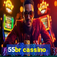 55br cassino